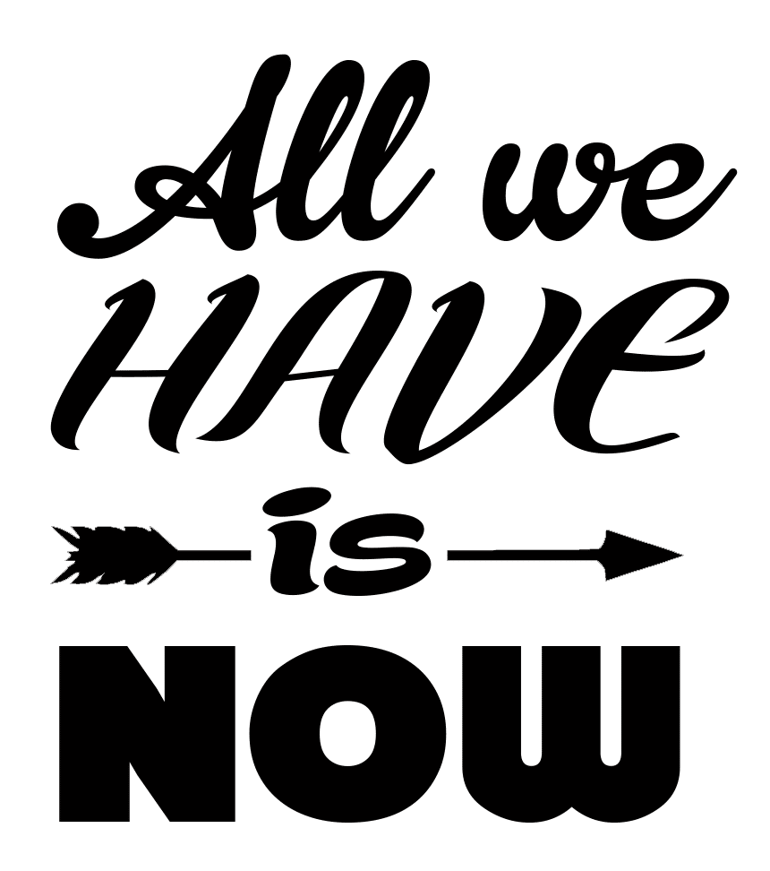 Free All We Have is Now SVG File