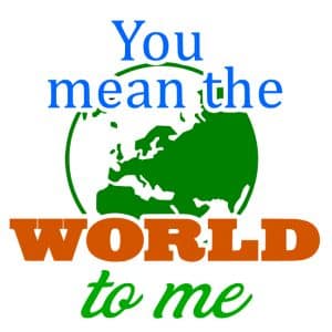 Free You Mean the World SVG Cutting File