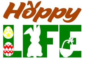 Free Hoppy Life Easter SVG Cutting File